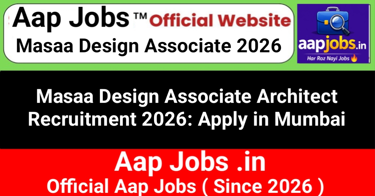 Masaa Design Associate Architect Recruitment 2026 Mumbai