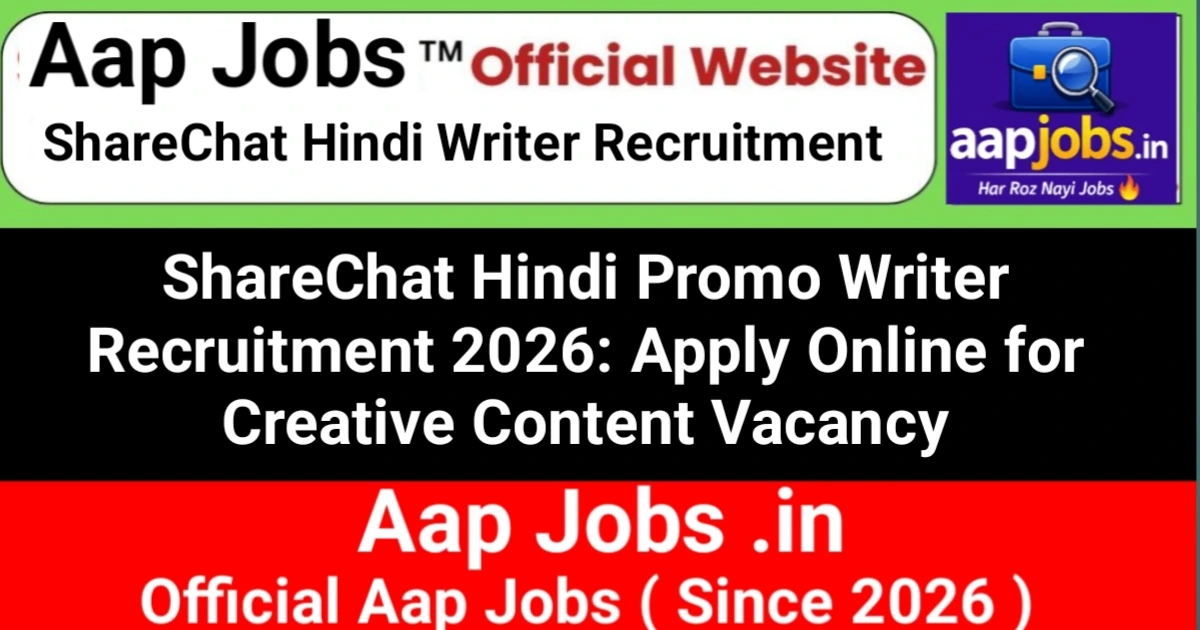ShareChat Moj Promo Writer Hindi Recruitment 2026
