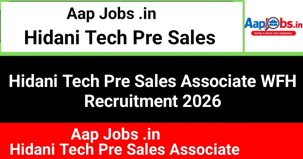 Hidani Tech Pre Sales Associate WFH Recruitment 2026