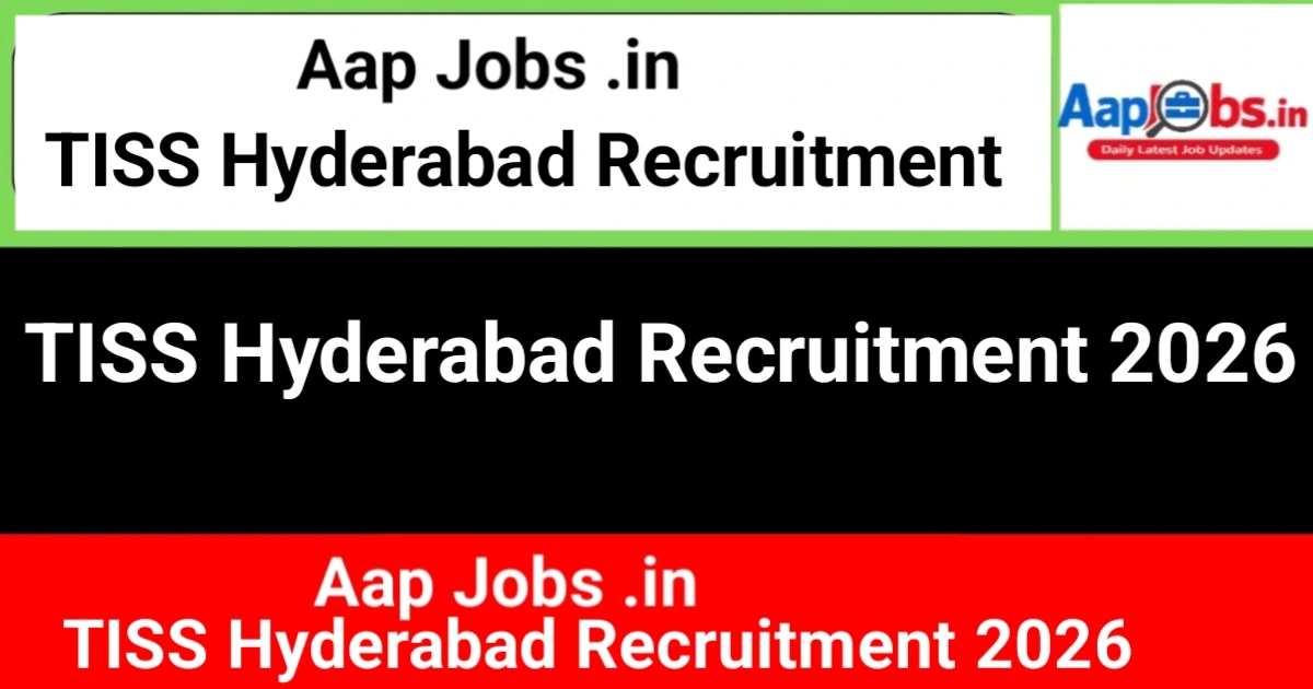 TISS Hyderabad Recruitment Campaign