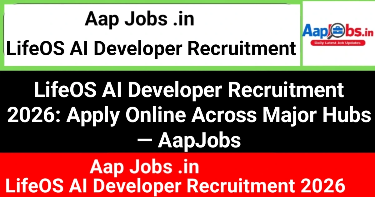 LifeOS AI Developer Recruitment Drive