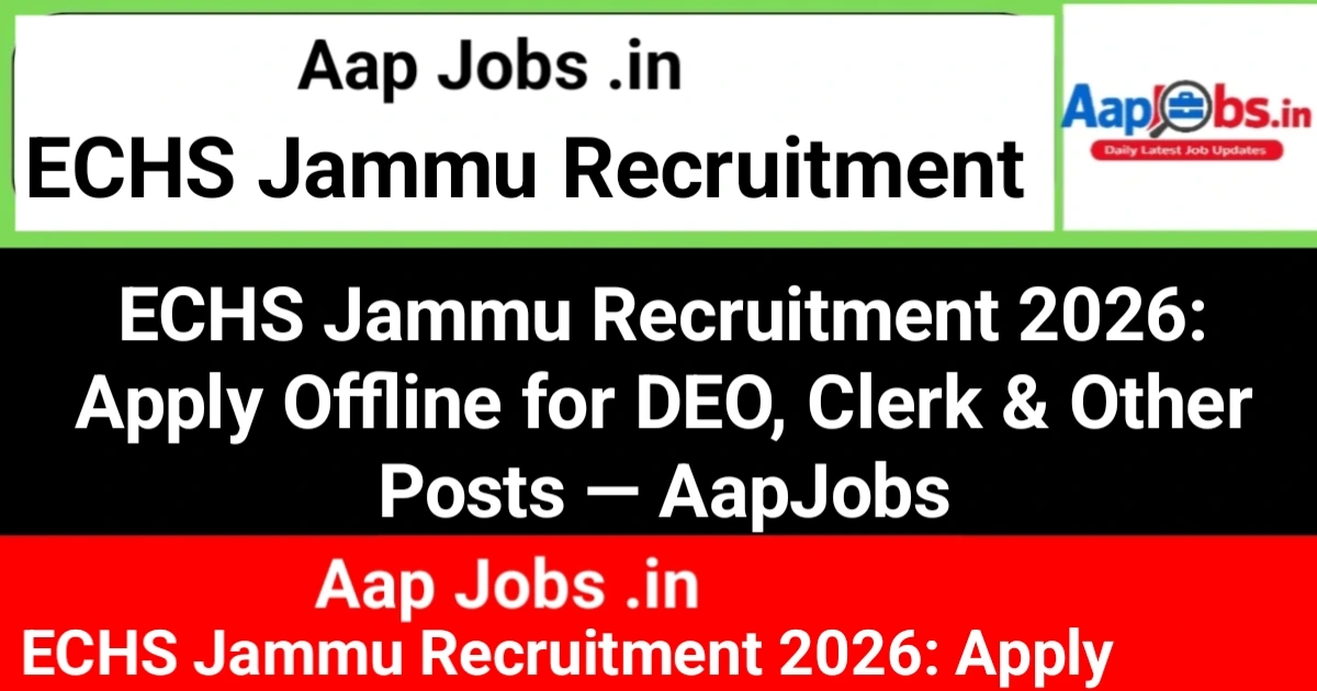 ECHS Jammu Medical & Non Medical Recruitment Campaign
