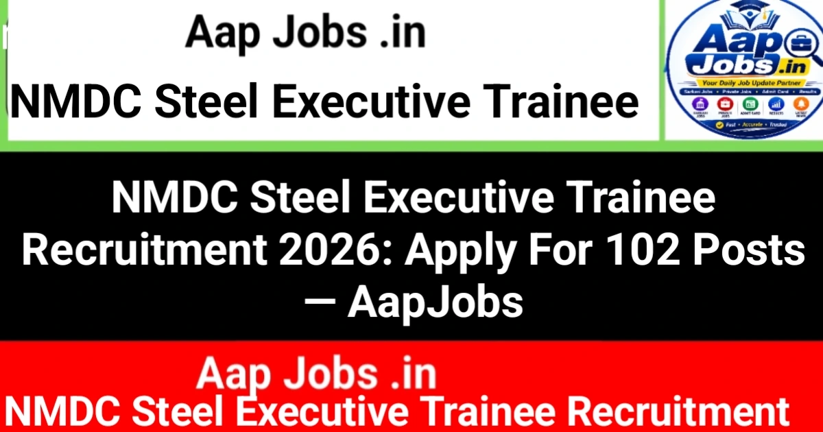 NMDC Steel Executive Trainee Recruitment Campaign