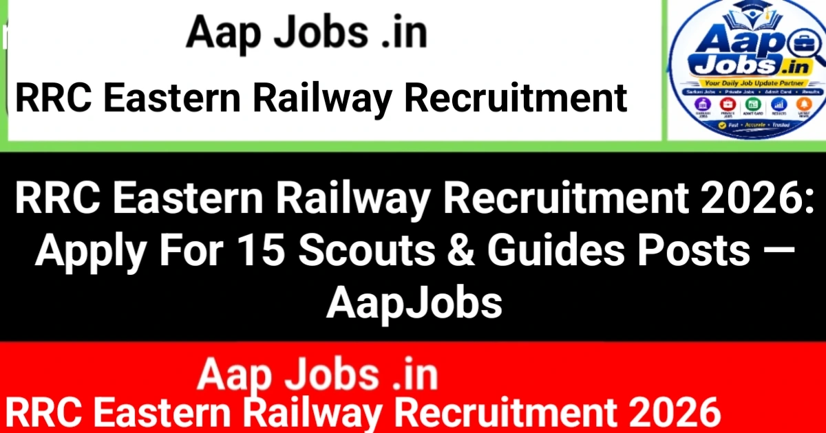 RRC Eastern Railway Scouts and Guides Recruitment Campaign