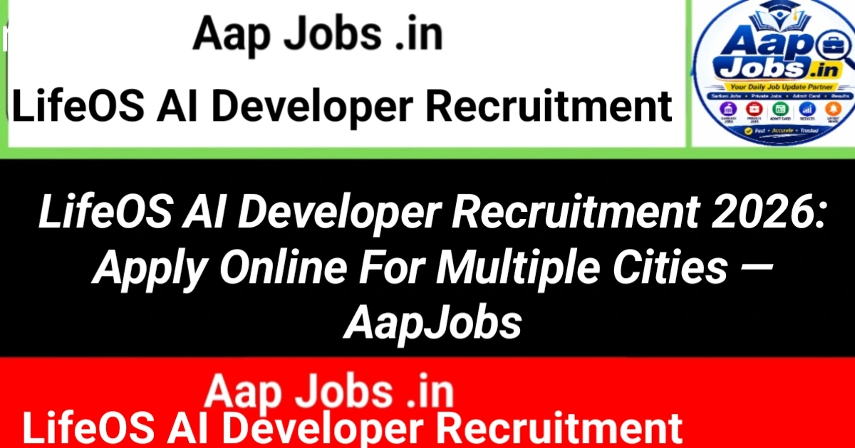 LifeOS AI Developer Recruitment Campaign